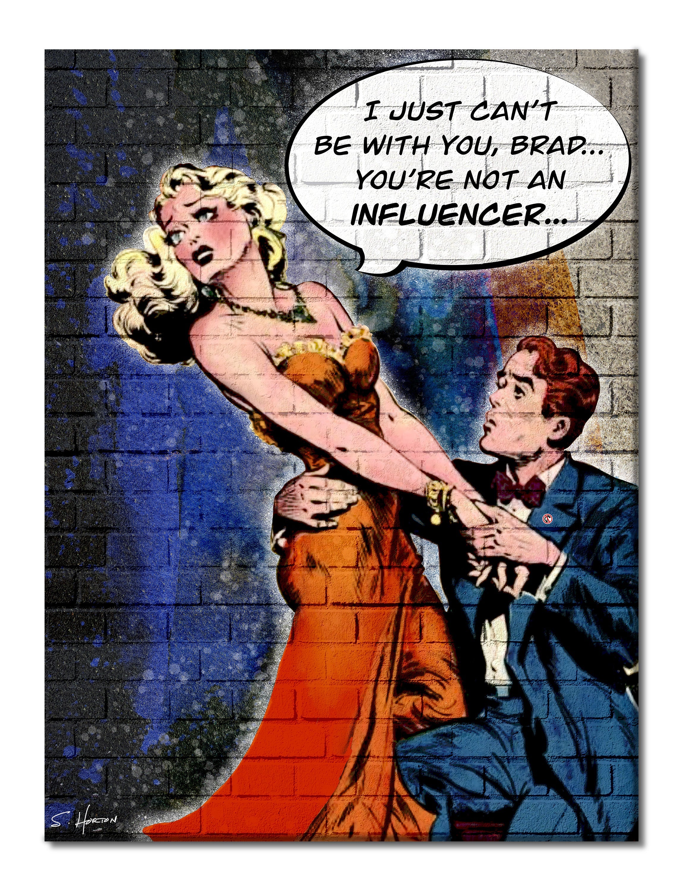 Not an Influencer", Neon Love Series, Digital Art, Giclée on Canvas with Signature, 30"x40", Limited Edition of 50